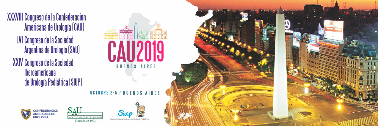 2 al 5 de octubre de 2019. CAU Buenos Aires 2019. XXXVIII Congreso de la Confederación Americana de Urología (CAU). LVI Congreso de la Sociedad Argentina de Urología (SAU). XXIV Congreso de la Sociedad Iberoamericana de Urología Pediátrica (SIUP). Buenos Aires, Argentina