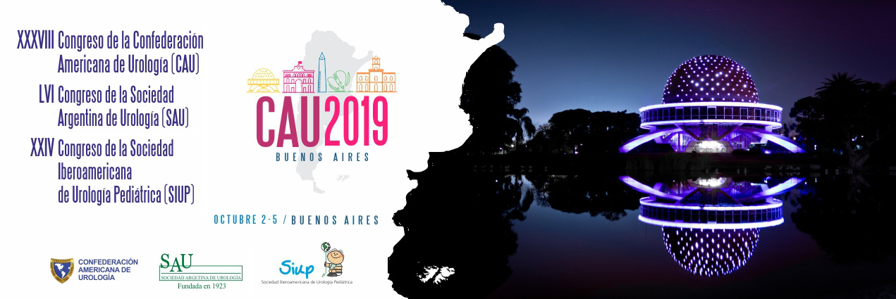 2 al 5 de octubre de 2019. CAU Buenos Aires 2019. XXXVIII Congreso de la Confederación Americana de Urología (CAU). LVI Congreso de la Sociedad Argentina de Urología (SAU). XXIV Congreso de la Sociedad Iberoamericana de Urología Pediátrica (SIUP). Buenos Aires, Argentina